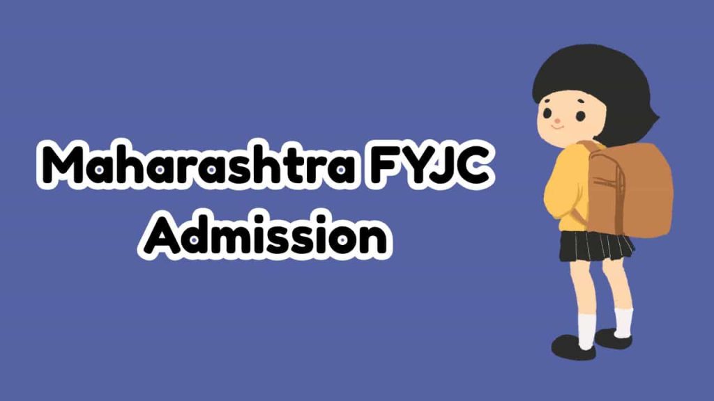 Maharashtra FYJC Admission 2025
